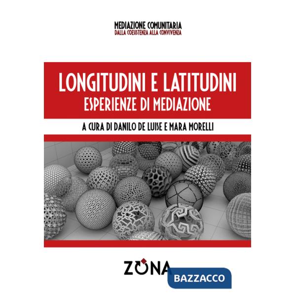 Longitudini e latitudini. Esperienze di mediazione