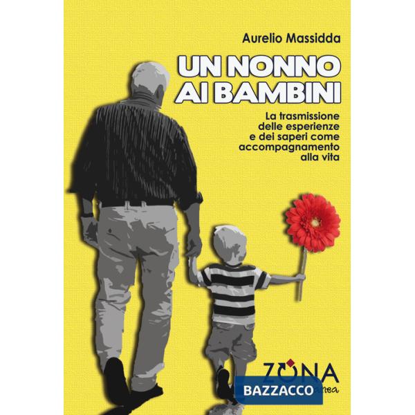 Nonno ai bambini (Un)
