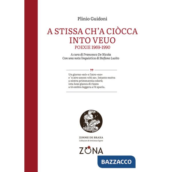 A stissa ch'a ciòcca into veuo. Poexie 1969-1990