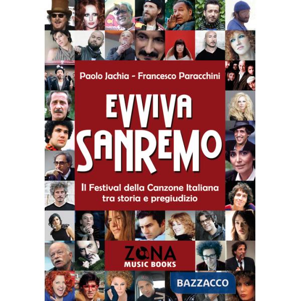 Evviva Sanremo. Il festival della canzone italiana tra storia e pregiudizio