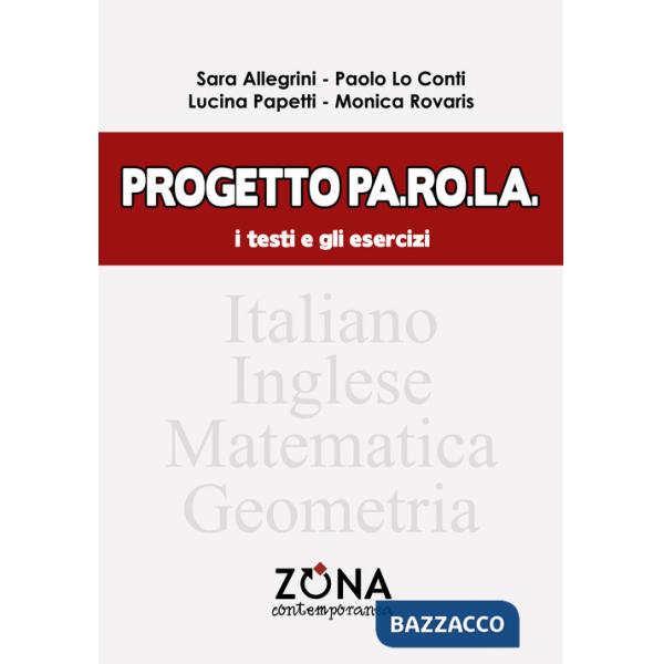 Progetto Pa.Ro.La. I testi e gli esercizi