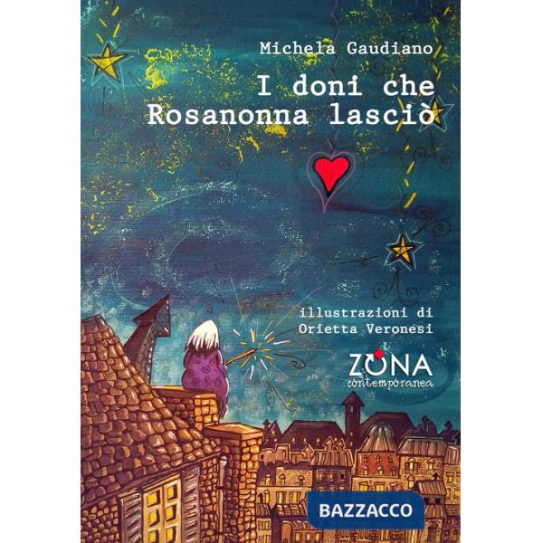 Doni che Rosanonna lasciò (I)