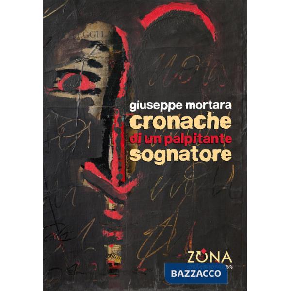 Cronache di un palpitante sognatore