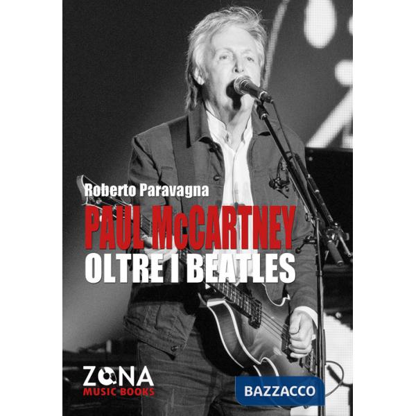 Paul McCartney oltre i Beatles