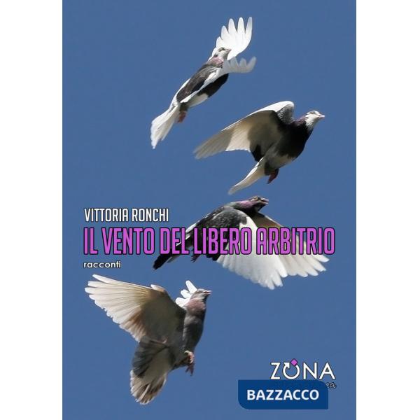 Vento del libero arbitrio (Il)