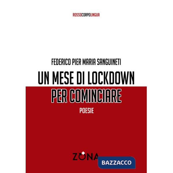 Mese di lockdown per cominciare (Un)