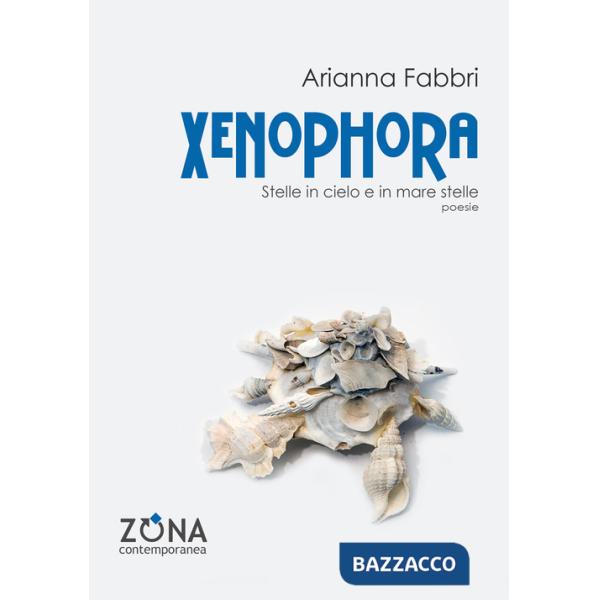 Xenophora. Stelle in cielo e in mare stelle
