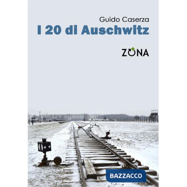 20 di Auschwitz (i)