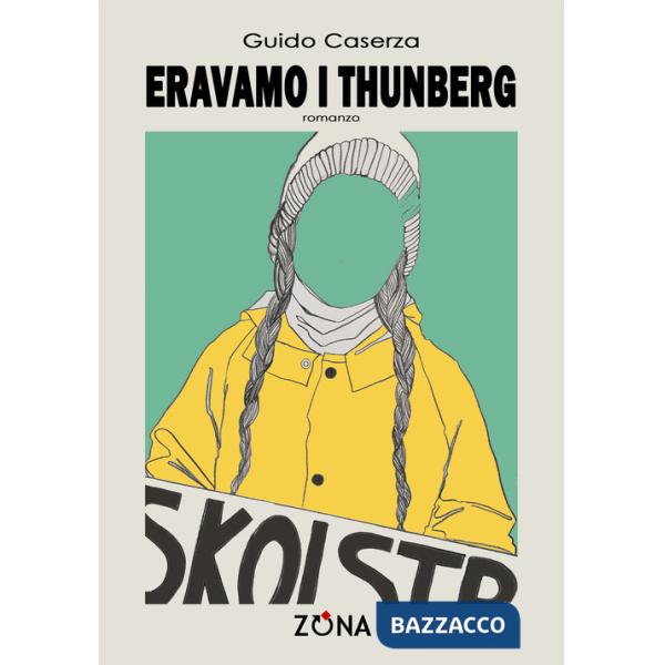 Eravamo i Thunberg