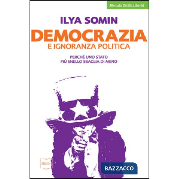 Democrazia e ignoranza politica. Perché uno Stato più snello sbaglia di meno