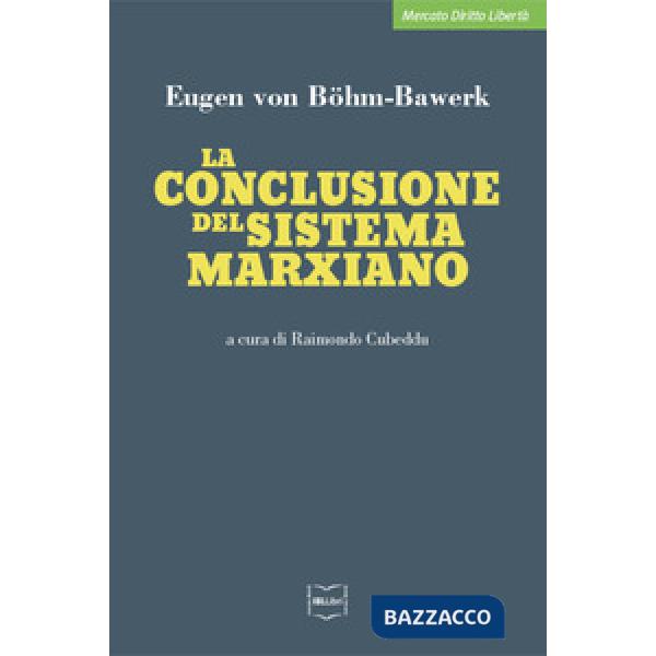 Conclusione del sistema marxiano (La)