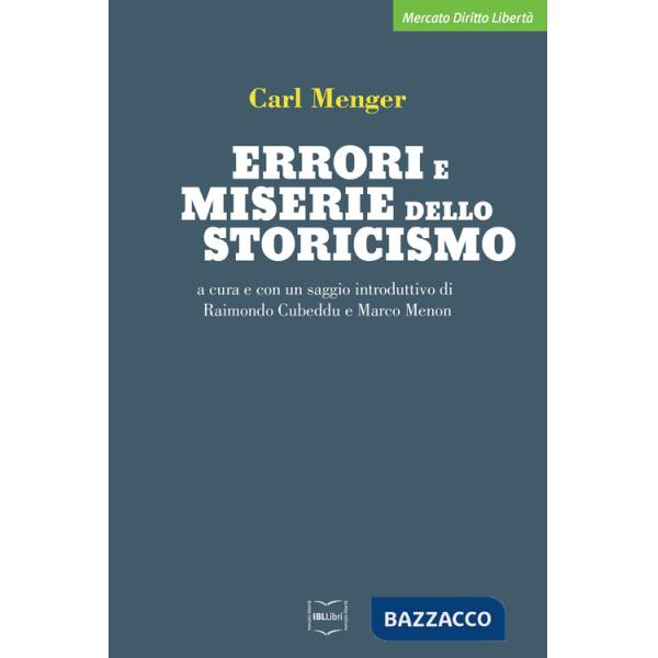 Errori e miserie dello storicismo