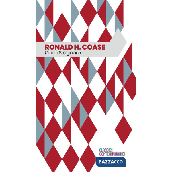 Ronald H. Coase. Ediz. integrale