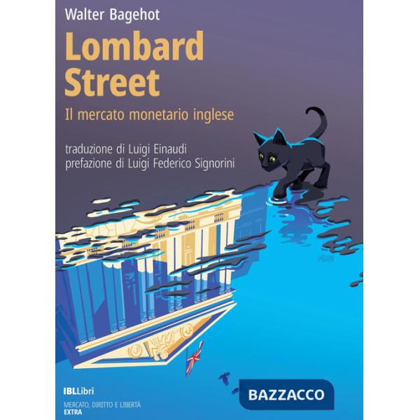 Lombard Street. Il mercato monetario inglese