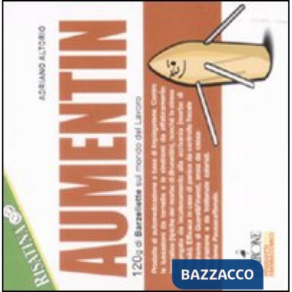 Aumentin. 120g di barzellette sul mondo del lavoro