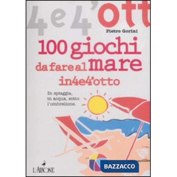 Cento giochi da fare al mare