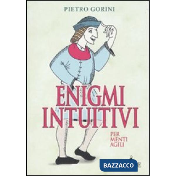 Enigmi intuitivi per menti agili