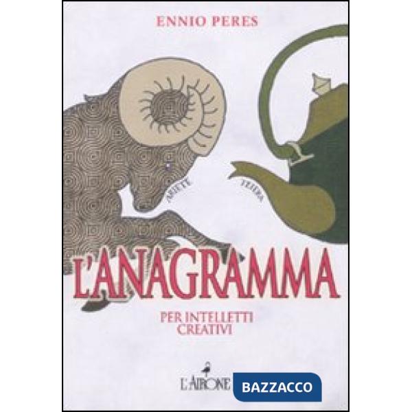 Anagramma per intelletti creativi (L')