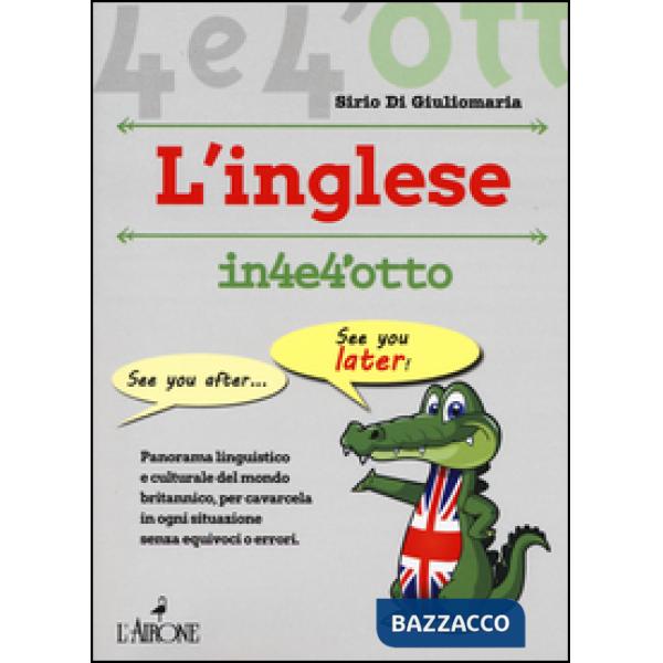 Imparare l'inglese in 4 e 4'otto