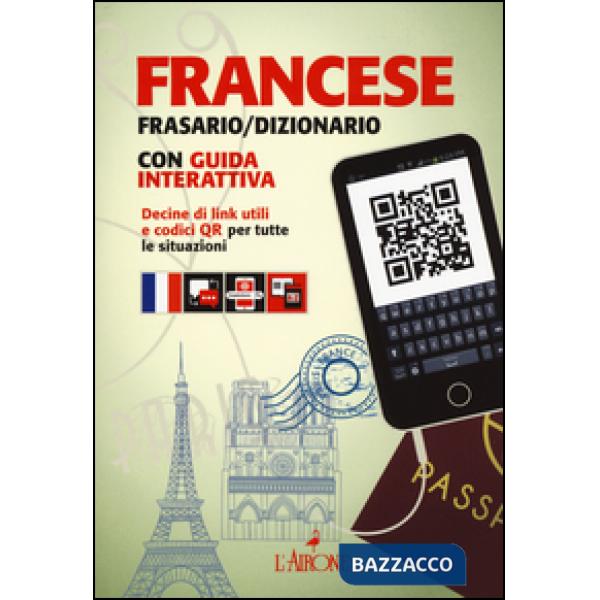 Francese. Frasario e dizionario. Con guida interattiva. Con aggiornamento online