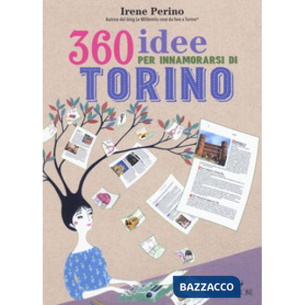360 idee per innamorarsi di Torino