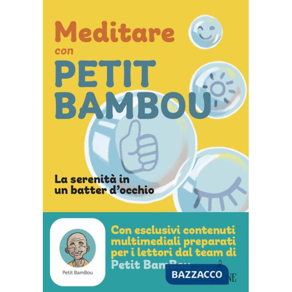 Meditare con petit bambou. Con app