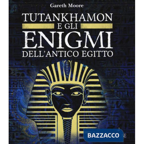 Enigmi di Tutankhamon (Gli)