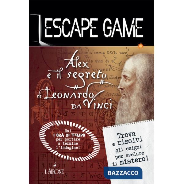 Alex e il segreto di Leonardo da Vinci