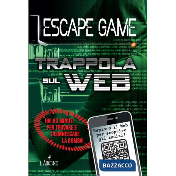 Trappola sul web. Escape game