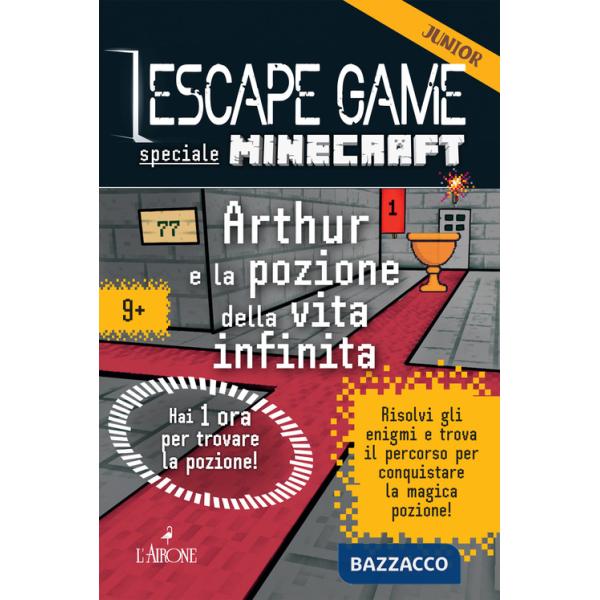 Minecraft. Arthur e la pozione della vita infinita. Escape game. Vol. 2
