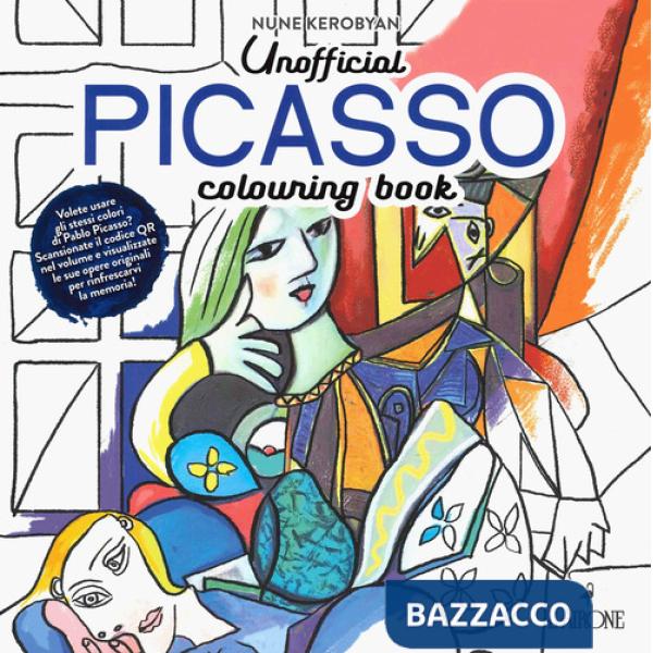 Unofficial Pablo Picasso. Colouring book. Ediz. illustrata