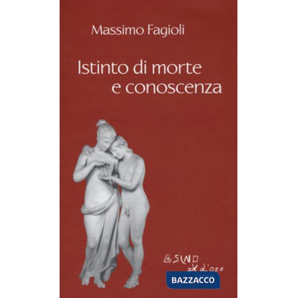 Istinto di morte e conoscenza