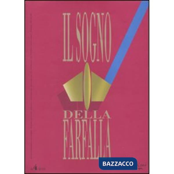 Sogno della farfalla (2010) (Il). Vol. 4