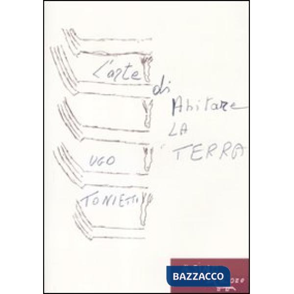 Arte di abitare la terra (L')