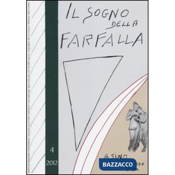 Sogno della farfalla (2012) (Il). Vol. 4