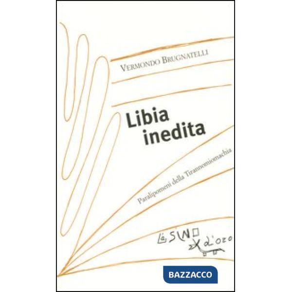 Libia inedita. Paralipomeni della Tirannomiomachia