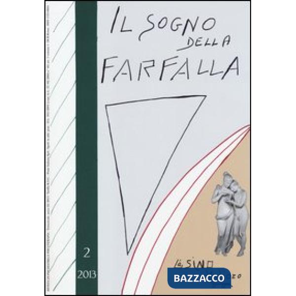Sogno della farfalla (2013) (Il). Vol. 2
