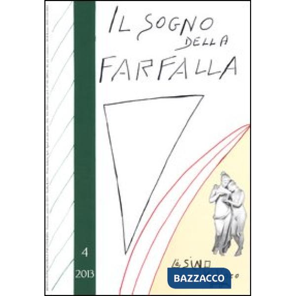Sogno della farfalla (2013) (Il). Vol. 4