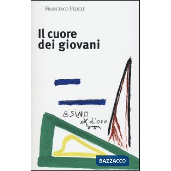 Cuore dei giovani (Il)