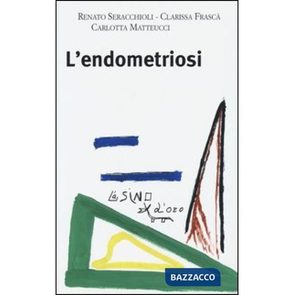 Endometriosi (L')