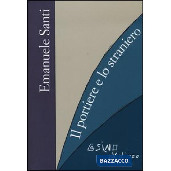 Portiere e lo straniero (Il)