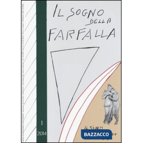 Sogno della farfalla (2014) (Il). Vol. 1
