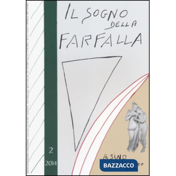 Sogno della farfalla (2014) (Il). Vol. 2