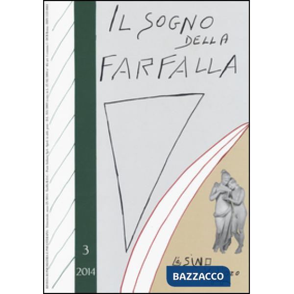 Sogno della farfalla (2014) (Il). Vol. 3