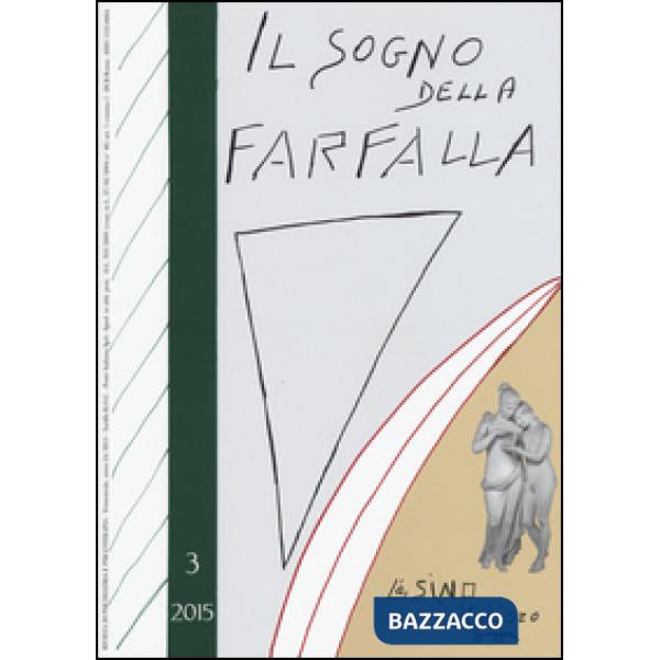 Sogno della farfalla (2015) (Il). Vol. 3