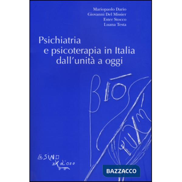 Psichiatria e psicoterapia in Italia dall'unità a oggi