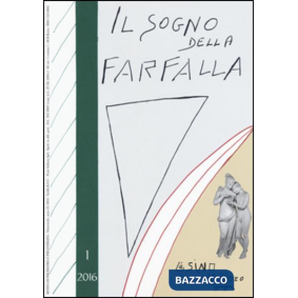 Sogno della farfalla (2016) (Il). Vol. 1