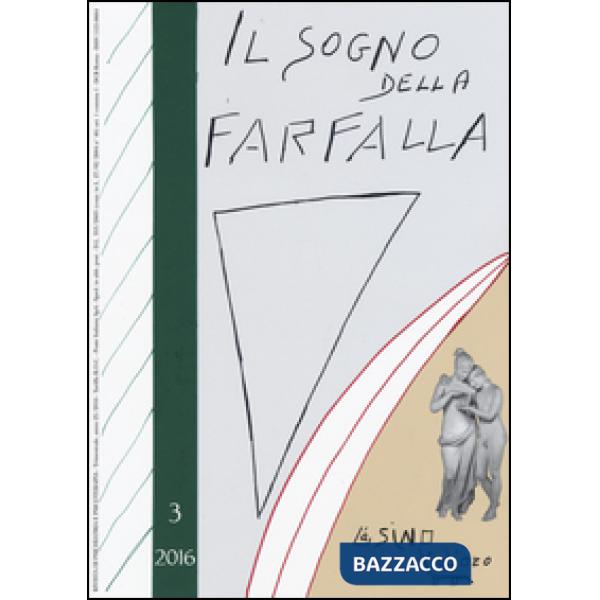 Sogno della farfalla (2016) (Il). Vol. 3