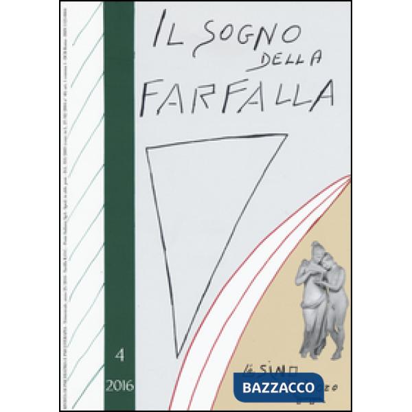 Sogno della farfalla (2016) (Il). Vol. 4