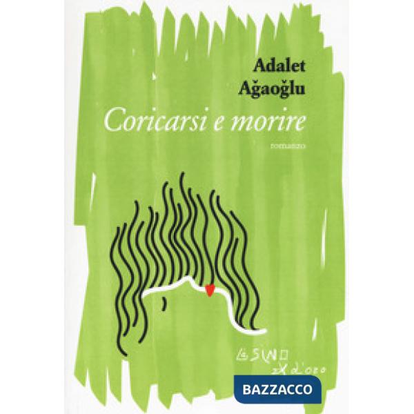 Coricarsi e morire